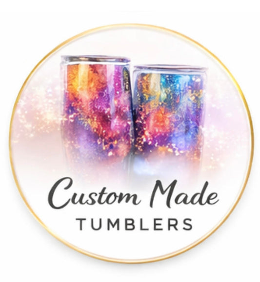 Custom tumblers